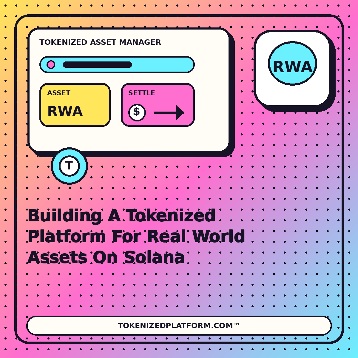 Building A Tokenized Platform For Real World Assets On Solana — neon tokenized asset manager illustration for TokenizedPlatform.com™