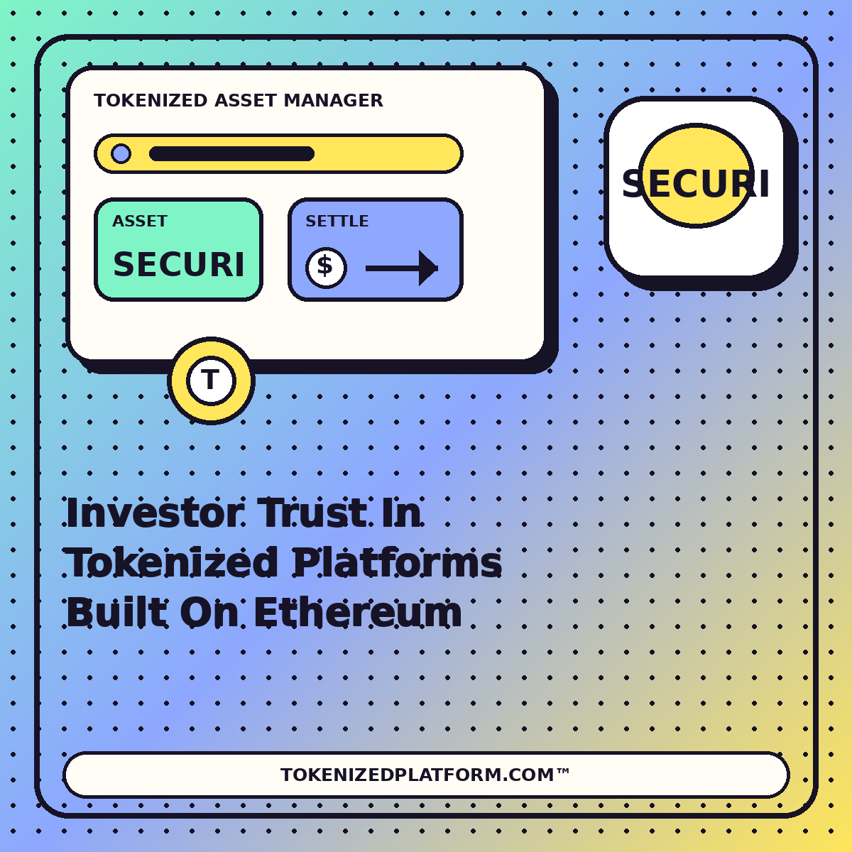 Investor Trust In Tokenized Platforms Built On Ethereum — neon tokenized asset manager illustration for TokenizedPlatform.com™