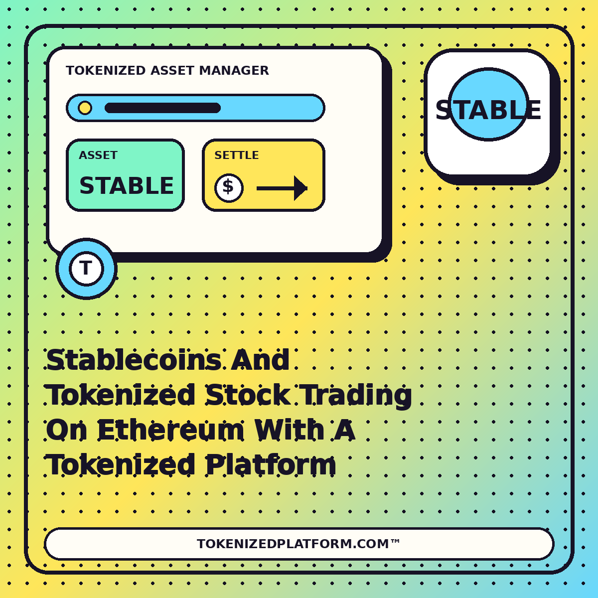 Stablecoins And Tokenized Stock Trading On Ethereum With A Tokenized Platform — neon tokenized asset manager illustration for TokenizedPlatform.com™
