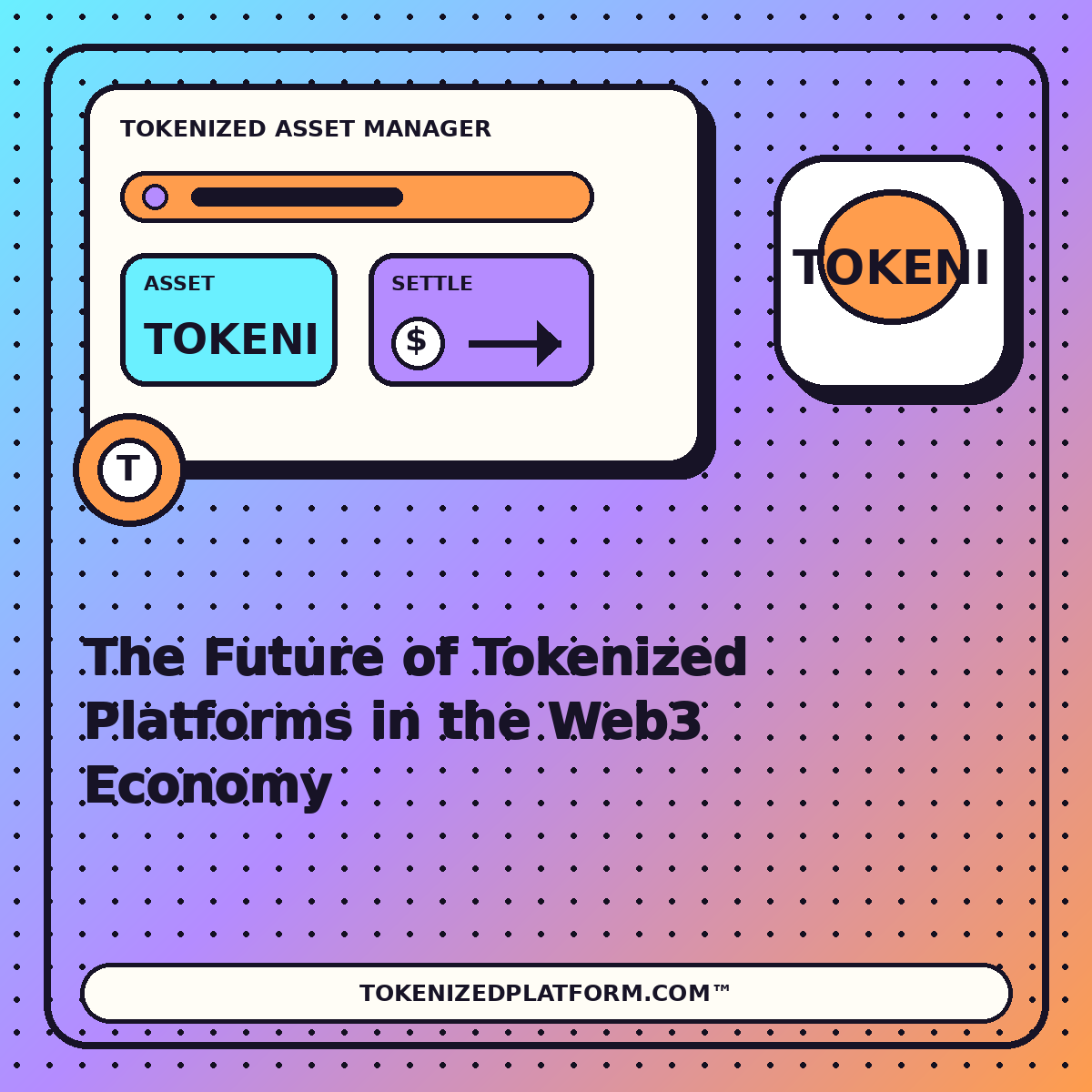 The Future of Tokenized Platforms in the Web3 Economy — neon tokenized asset manager illustration for TokenizedPlatform.com™