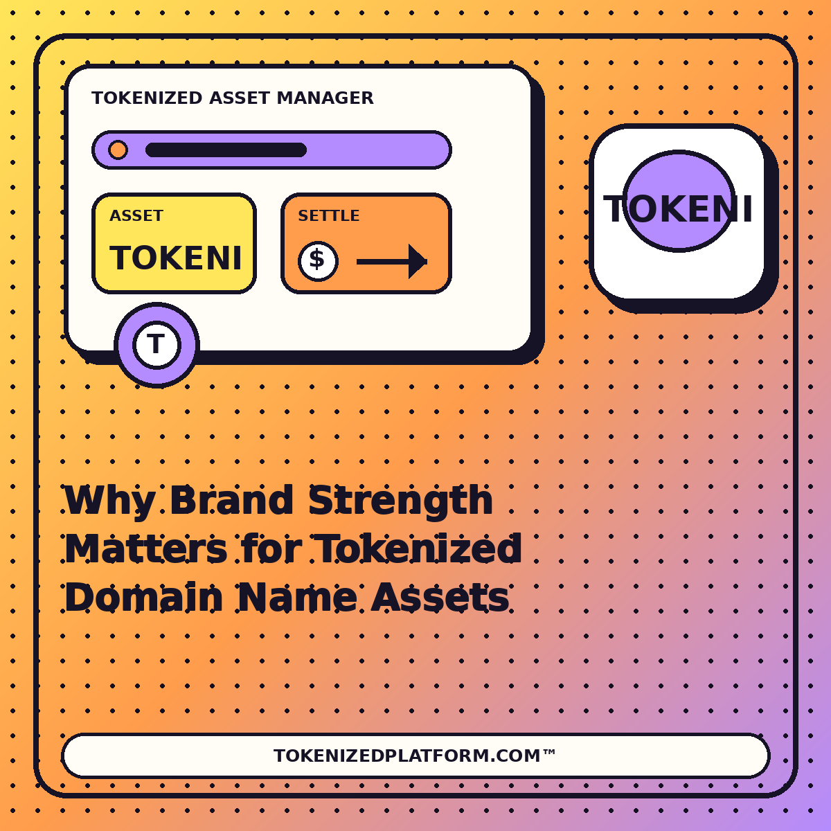 Why Brand Strength Matters for Tokenized Domain Name Assets — neon tokenized asset manager illustration for TokenizedPlatform.com™