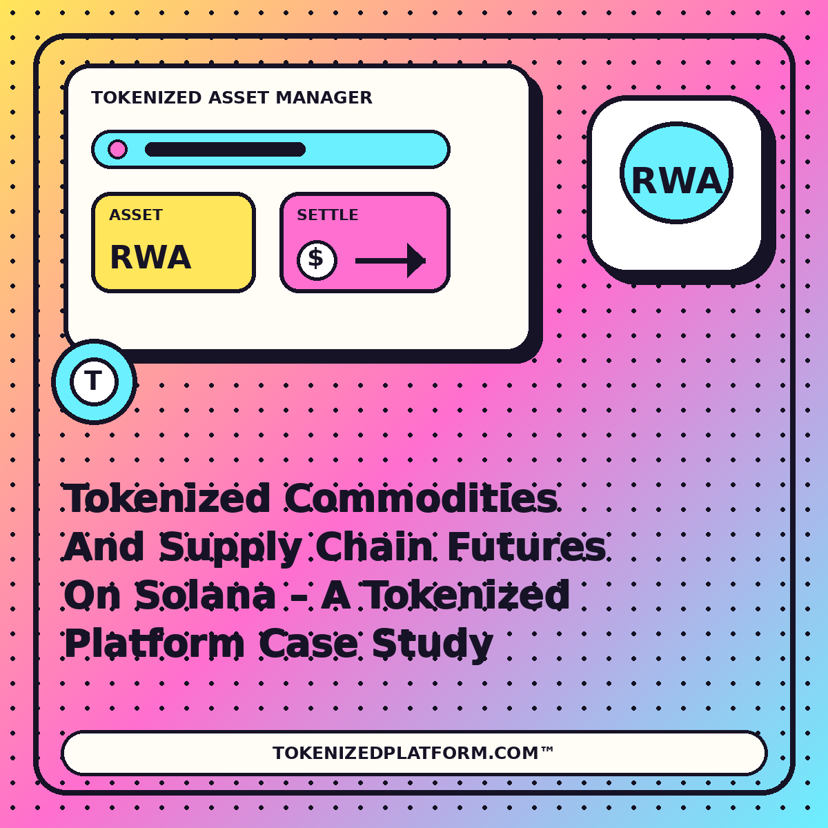 Tokenized Commodities And Supply Chain Futures On Solana – A Tokenized Platform Case Study — neon tokenized asset manager illustration for TokenizedPlatform.com™