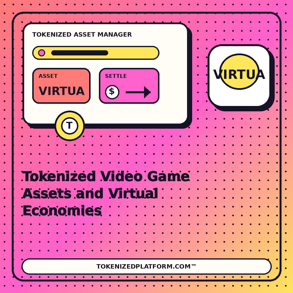 Tokenized Video Game Assets and Virtual Economies — neon tokenized asset manager illustration for TokenizedPlatform.com™